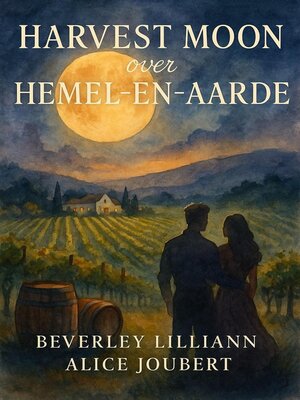 cover image of Harvest Moon over Hemel-en-Aarde